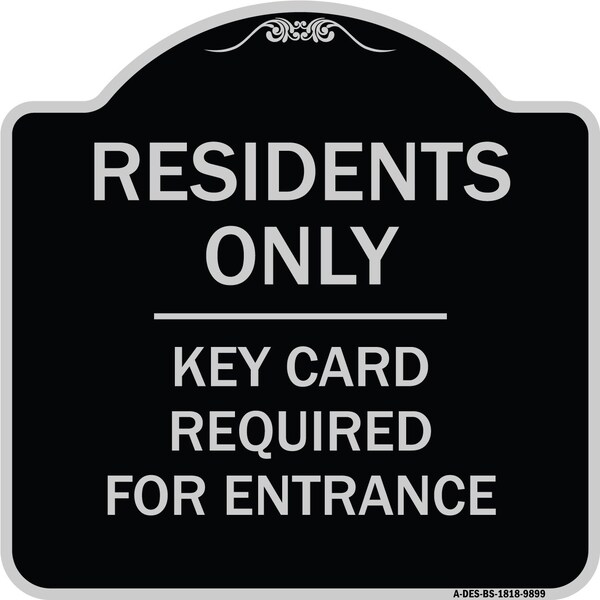 Designer Series-Residence-only-key Card Black & Silver Heavy-Gauge Aluminum, 18" x 18", BS-1818-9899